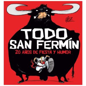 15 Todo San Fermín. 20 años de fiesta y humor